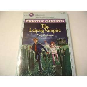  The Leipzig Vampire (Mostly Ghosts) (9780440447191) Mary 