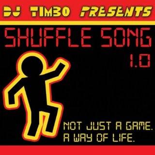 Shuffle Song (Party Hype Vocals) by DJ Timbo and Friends (  