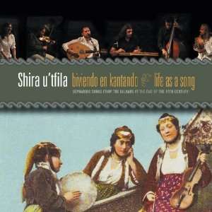  Biviendo En Kantando. Life As a Song Shira Utfila Music