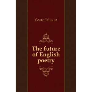  The Future of English Poetry Books
