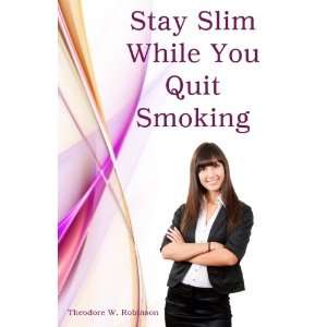   While You Quit Smoking (9780978654139) Theodore W. Robinson Books