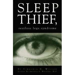  SLEEP THIEF, restless legs syndrome [Hardcover] Virginia 