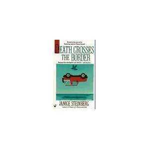  Death Crosses the Border (9780425150528) Janice Steinberg 