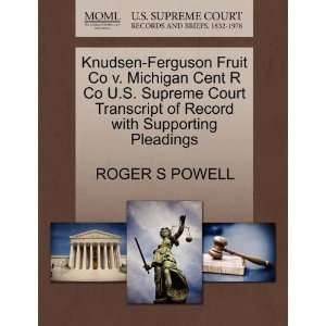  Knudsen Ferguson Fruit Co v. Michigan Cent R Co U.S 