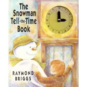   The Snowman Tell the Time Book (9780241131121) Raymond Briggs Books