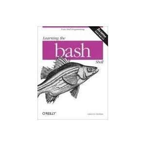 Learning the bash Shell Unix Shell Programming (In a Nutshell (O 
