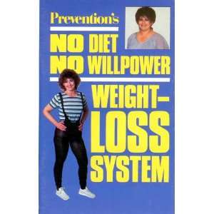    Preventions No Diet, No Willpower Weight Loss System Books