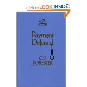  PAYMENT DEFERRED Cecil Scott Forester Books