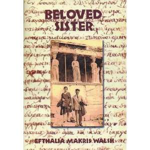 Beloved Sister Biography of a Greek American Family, Letters from the 