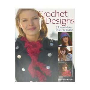  Crochet Designs 25 Must Have Items Arts, Crafts & Sewing