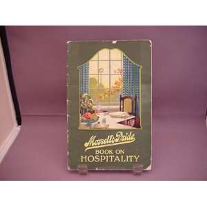    Morrells Pride Book On Hospitality Ida Bailey Allen Books