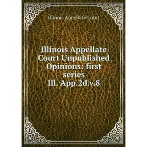  Illinois Appellate Court Unpublished Opinions first 