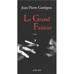 Le grand faiseur Roman (French Edition) (9782742737109 