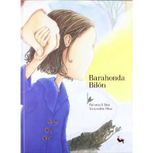  Barahonda Bilon (Spanish Edition) (9788493531201) Paloma 