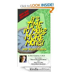 Its TIME to Make More Money with Watch Repairs Sheila Gendron, Dan 