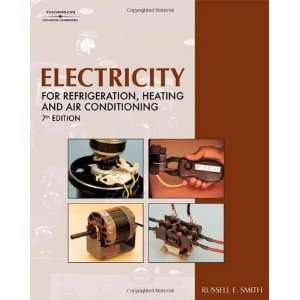  Electricity for Refrigeration, Heating, and Air Conditioning 