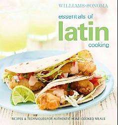 Williams sonoma Essentials of Latin Cooking (Hardcover)   