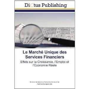 © Unique des Services Financiers Effets sur la Croissance, lEmploi 