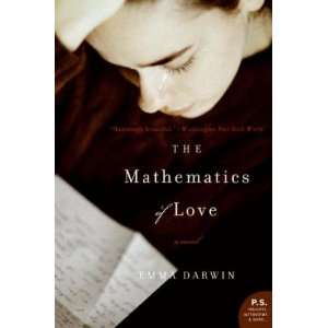  The Mathematics of Love[ THE MATHEMATICS OF LOVE ] by Darwin, Emma 