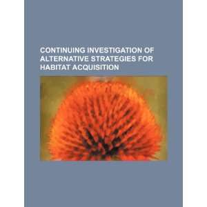   for habitat acquisition (9781234431570) U.S. Government Books