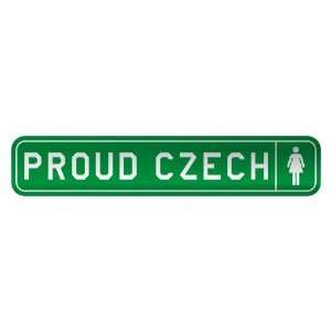   PROUD CZECH  STREET SIGN COUNTRY CZECH REPUBLIC