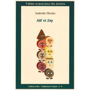  Alif et Zay (9782916496054) Isabelle Meeks Books