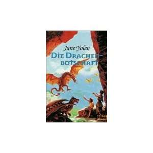   Trilogie 3. Die Drachenbotschaft (9783407786265) Jane Yolen Books