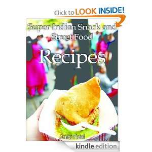 Super Indian Snack and Street food recipes Anita Patel  