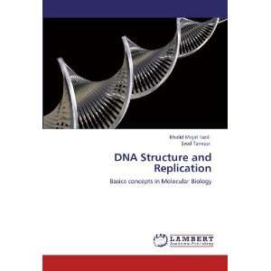  DNA Structure and Replication Basics concepts in 