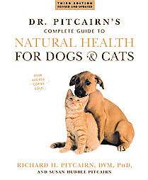   New Complete Guide to Natural Health for Dogs And Cats  