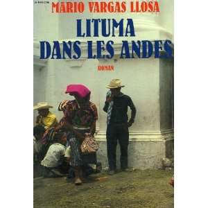  Lituma dans les andes (9782286092566) VARGAS LLOSA MARIO Books