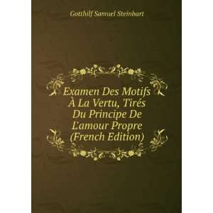   De Lamour Propre (French Edition) Gotthilf Samuel Steinbart Books