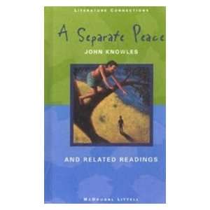  Literature Connections A Separate Peace And Related 