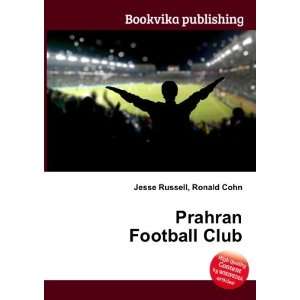  Prahran Football Club Ronald Cohn Jesse Russell Books
