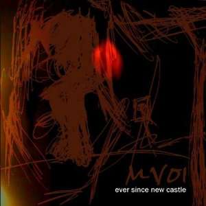  Ever Since New Castle (Non Album Tracks 2000 2007) My 