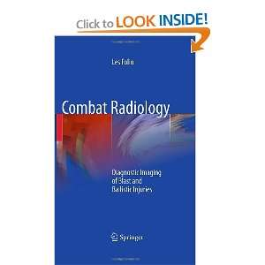  Combat Radiology Diagnostic Imaging of Blast and 