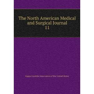  The North American Medical and Surgical Journal. 11 Kappa 