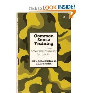 Start reading Common Sense Training A Working Philosophy for Leaders 