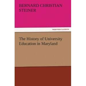   in Maryland (9783842450172) Bernard Christian Steiner Books