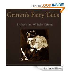 Grimms Fairy Tales Jacob Grimm, Wilhelm Grimm  Kindle 