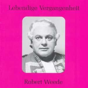  Lebendige Vergangenheit Robert Weede Giuseppe Verdi 