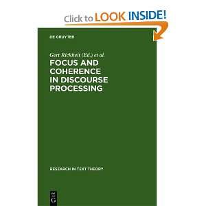 Focus and Coherence in Discourse Processing (Research in Text Theory 