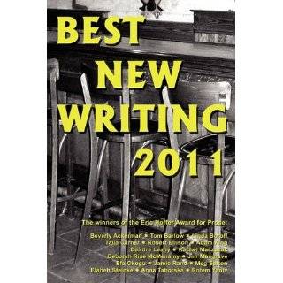 Best New Writing 2011 by Adam King, Deborah Rise McMenamy and Talia 