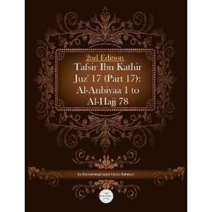  Tafsir Ibn Kathir Juz 17 (Part 17) Al Anbiyaa 1 To Al 