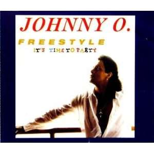 Freestyle its time to party [Single CD] Johnny O Music