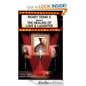 The Healing of Love & Laughter Rickey Teems II  Kindle 