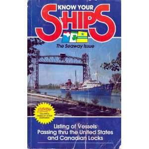  Know Your Ships The Seaway Issue, Twenty Seventh Edition 