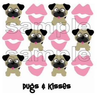 PUGS & KISSES Adorable T Shirt for Pug Lovers ANY SIZE  
