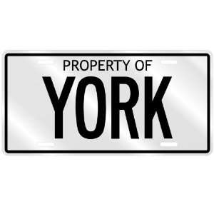  NEW  PROPERTY OF YORK  LICENSE PLATE SIGN NAME