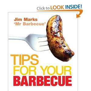  Tips For Your Barbecue (9780091927202) Jim Marks Books